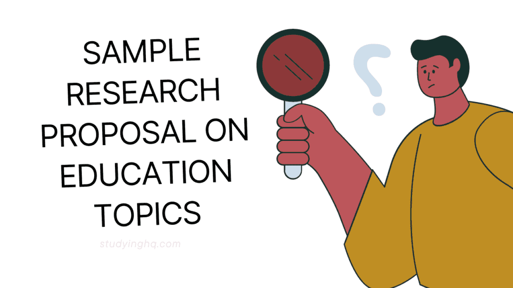 Sample research proposal on education topics