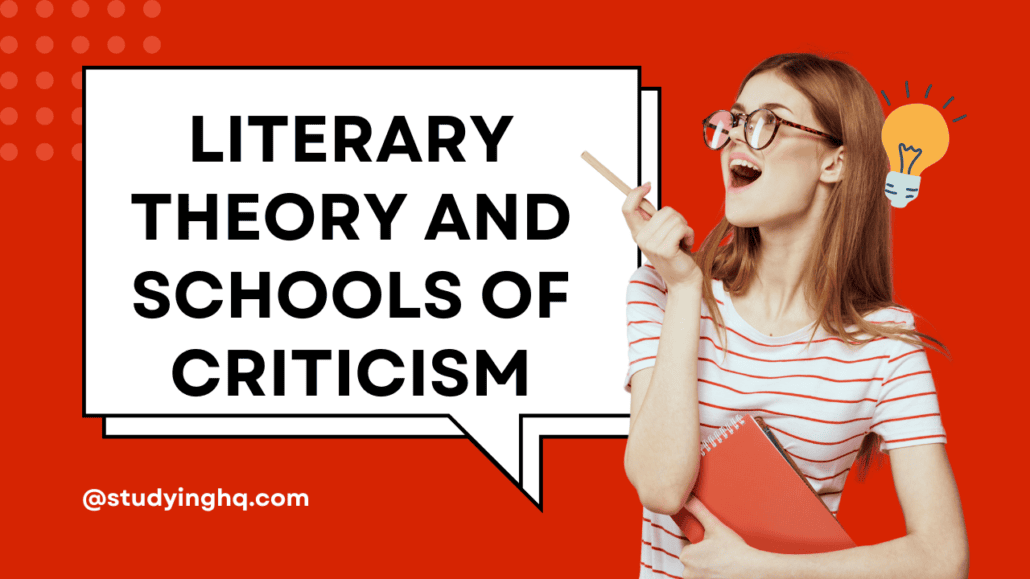 Exploring Literary Theory and Schools of Criticism 1 Literary Theory and Schools of Criticism